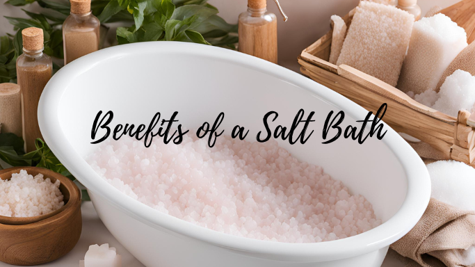 The Benefits of a Salt Bath and How to Do It Right